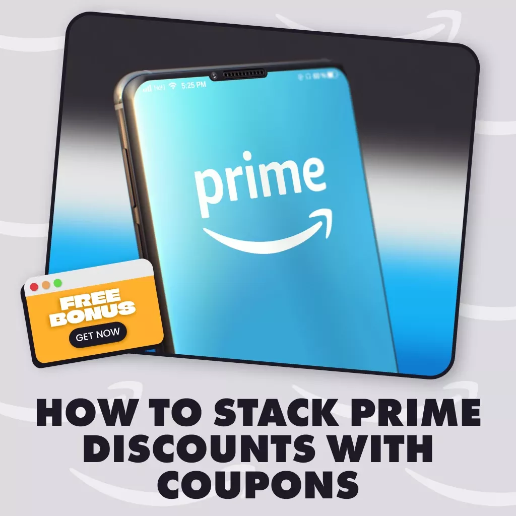How to Stack Prime Discounts with Coupons | Digital Savings Guide for Amazon Shoppers, Coupon Stacking Strategies, eBook Download