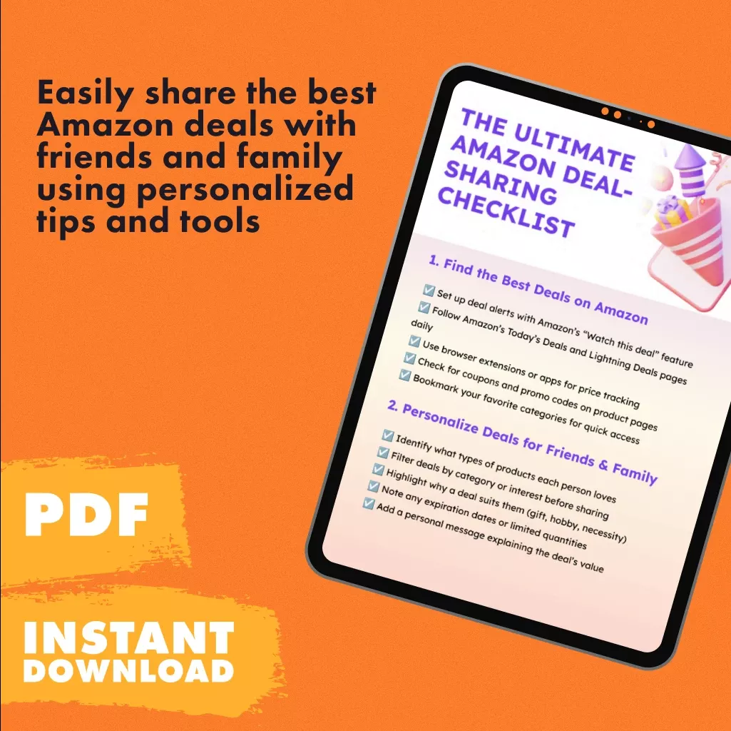 The Ultimate Amazon Deal-Sharing Checklist: How to Share Deals with Friends and Family Effectively - Image 3