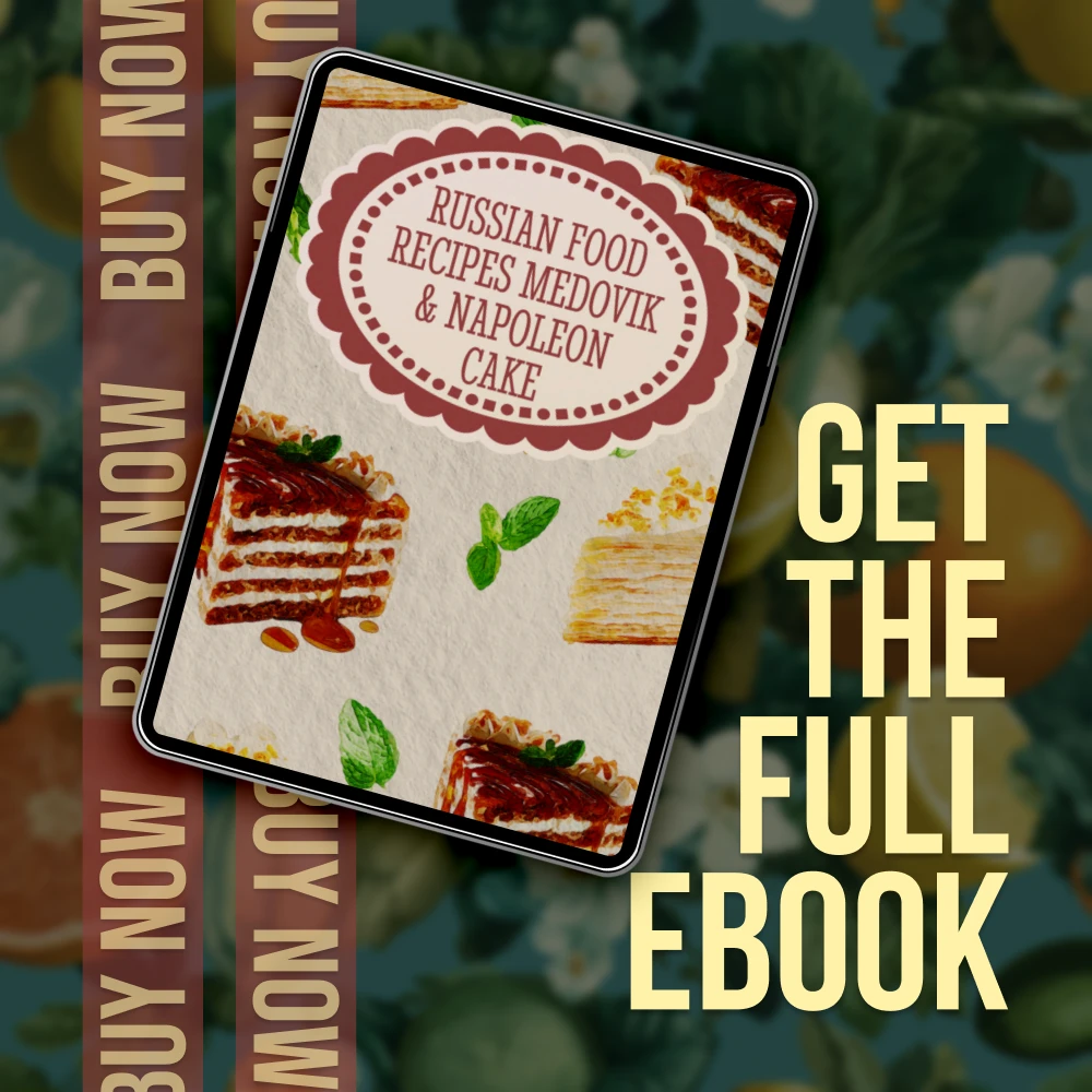 Russian Food Recipes Medovik & Napoleon Cake | Traditional Russian Dessert eBook | Digital Download Baking Guide for Layered Cakes, Pastry Lovers & Home Bakers - Image 7